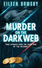 Murder on the Dark Web