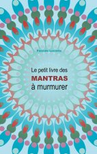 petit livre des Mantras a murmurer