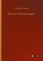 Slavische Volksforschungen