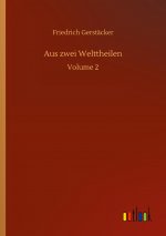 Aus zwei Welttheilen
