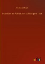 Marchen als Almanach auf das Jahr 1828