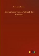 Entwurf einer neuen AEsthetik der Tonkunst