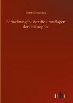 Betrachtungen uber die Grundlagen der Philosophie