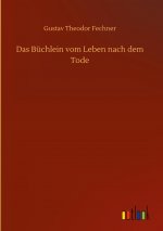 Das Buchlein vom Leben nach dem Tode