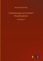 Gedankengut aus meinen Wanderjahren