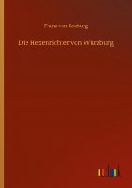 Die Hexenrichter von Wurzburg