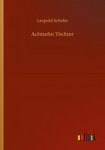 Achtzehn Toechter