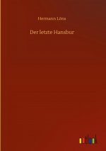 Der letzte Hansbur