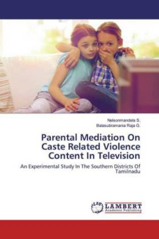 Parental Mediation On Caste Related Violence Content In Television