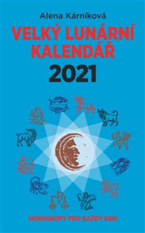 Velký lunární kalendář 2021