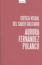 Crítica visual del saber solitario