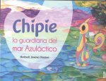 Chipie, la guardiana del mar Azuláctico