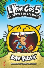 L'home Gos 5. El señor de les pucess