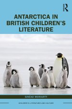 Antarctica in British Children's Literature