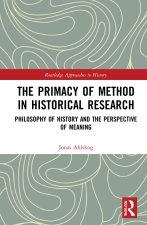 Primacy of Method in Historical Research