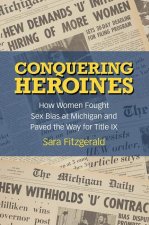 Conquering Heroines