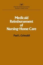 Medicaid Reimbursement of Nursing Home Care