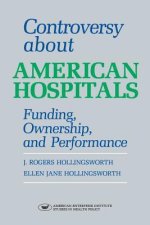 Controversy About American Hospitals