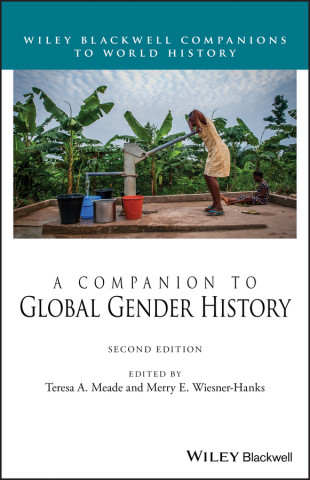Companion to Global Gender History, Second Edition