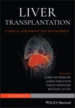 Liver Transplantation - Clinical Assessment and Management, 2nd edition