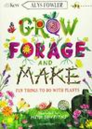 KEW: Grow, Forage and Make