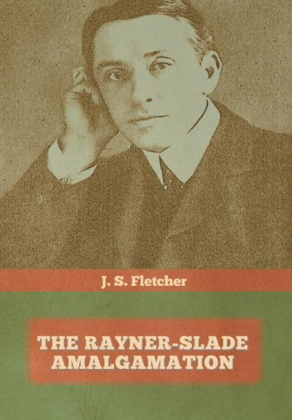 Rayner-Slade Amalgamation