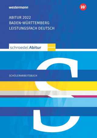 Schroedel Abitur - Ausgabe für Baden-Württemberg 2022. Leistungsfach Deutsch.Schülerpaket