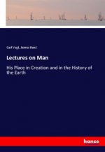 Lectures on Man