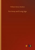 Far Away and Long Ago
