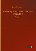 History of the United States From 1492 to 1910
