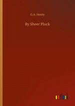 By Sheer Pluck