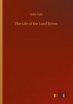 Life of the Lord Byron