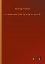 Dave Darrin's First Year At Annapolis