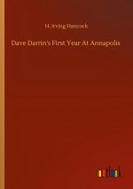 Dave Darrin's First Year At Annapolis