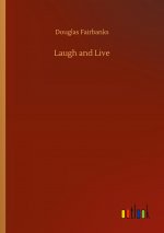 Laugh and Live