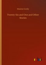 Twenty-Six and One and Other Stories