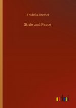 Strife and Peace