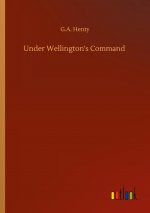 Under Wellington's Command