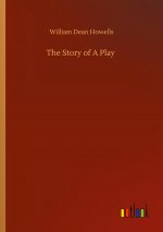 Story of A Play
