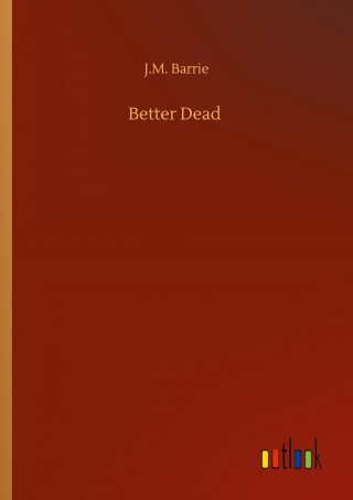 Better Dead