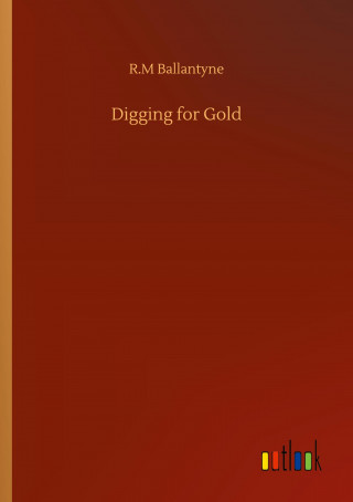 Digging for Gold