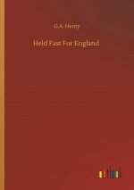 Held Fast For England