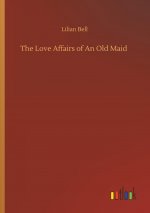 Love Affairs of An Old Maid