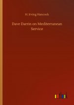 Dave Darrin on Mediterranean Service