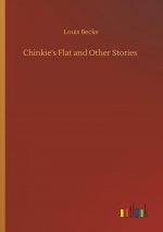Chinkie's Flat and Other Stories