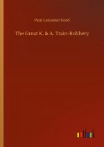 Great K. & A. Train-Robbery