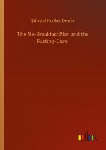 No-Breakfast Plan and the Fasting-Cure