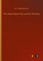 Motor Boat Club and the Wireless