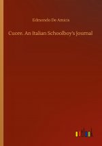 Cuore. An Italian Schoolboy's Journal