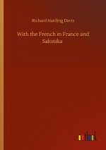 With the French in France and Salonika